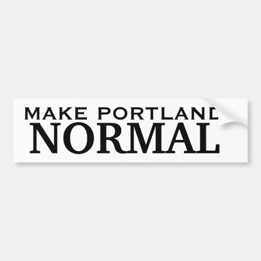 Make Portland NORMAL Bumpersticker (Voorkant)