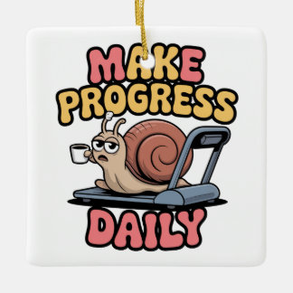 Make Progress Daily Keramisch Ornament