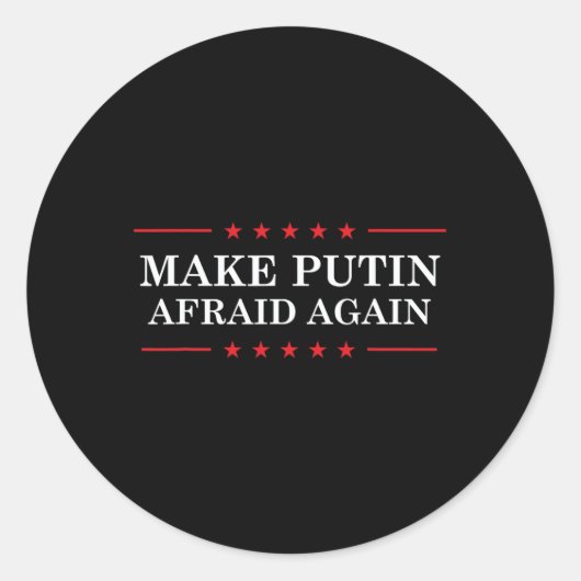 Make Putin Afraid Again - Support Ukraine And Stop Ronde Sticker (Voorkant)