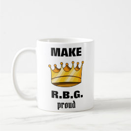 Make RBG Proud Ruth Bader Ginsburg Koffiemok