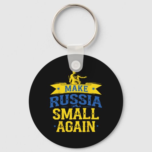 Make Russia Small Again – Funny Ukraine-inspired S Sleutelhanger (Voorkant)