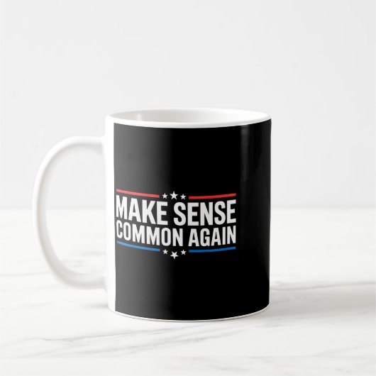 Make Sense Common Again Koffiemok (Links)