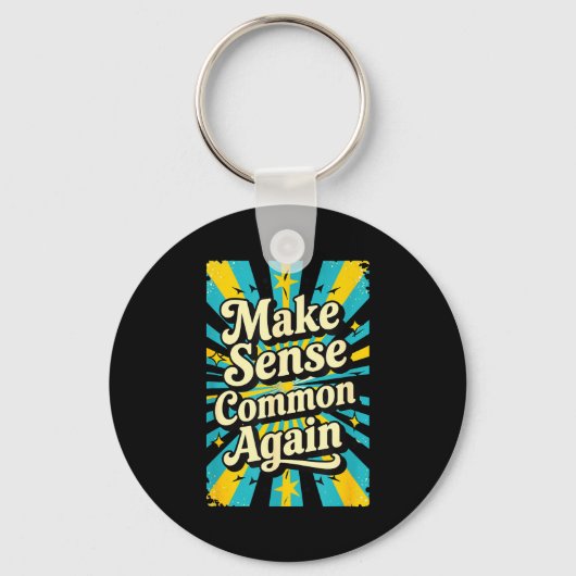 Make Sense Common Again  Sleutelhanger (Voorkant)