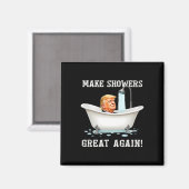 Make Showers Great Again Grappig Politiek 2025 Gra Magneet (Voorkant / Achterkant)