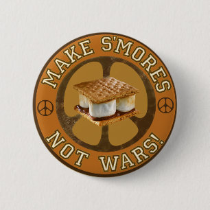 Make S'mores not Wars Ronde Button 5,7 Cm
