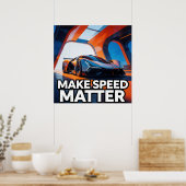 Make Speed Moderne Prestatie Sportauto Poster (Keuken)