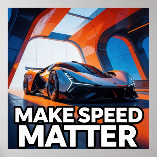Make Speed Moderne Prestatie Sportauto Poster (Voorkant)