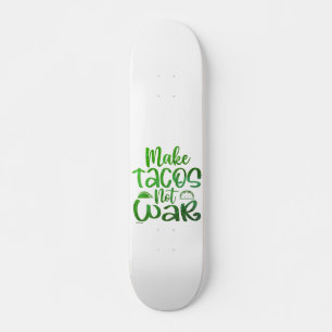 MAKE TACOS, NIET WAR grappige taco minnaar Persoonlijk Skateboard