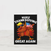 Make Thanksgiving Great Again Dabbing Turkey Trump Kaart (Voorkant)
