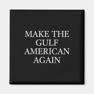 Make The Gulf American Again Trump Funny Golf van  Magneet