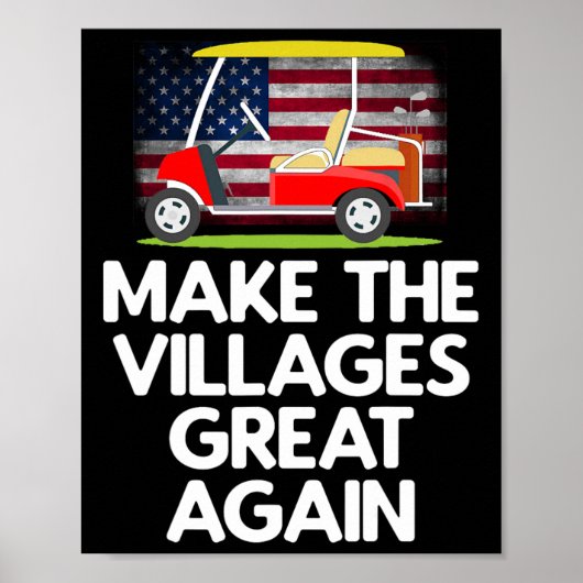 Make The Villages Great Again  Poster (Voorkant)