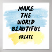 Make the World Beautiful Brush Strokes Poster (Voorkant)