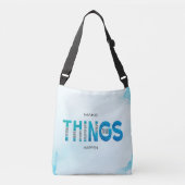 Make Things Happen - Funky Blue Mix Edition Crossbody Tas (Voorkant)