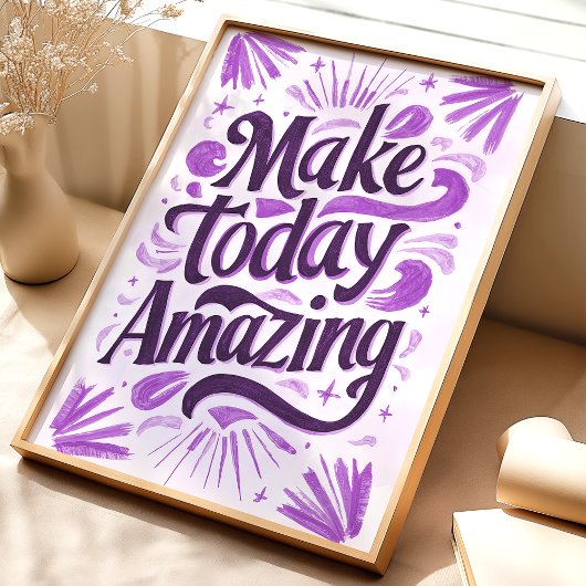 Make Today Amazing: Paarse Motivatie kunst Poster