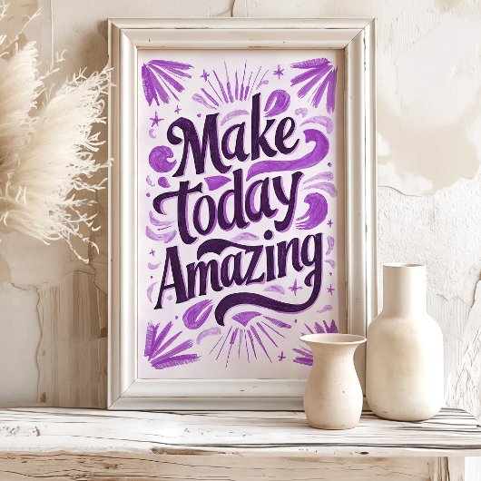 Make Today Amazing: Paarse Motivatie kunst Poster