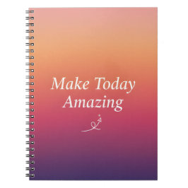 Make Today Amazing – Positive Daily Inspiration  Notitieboek