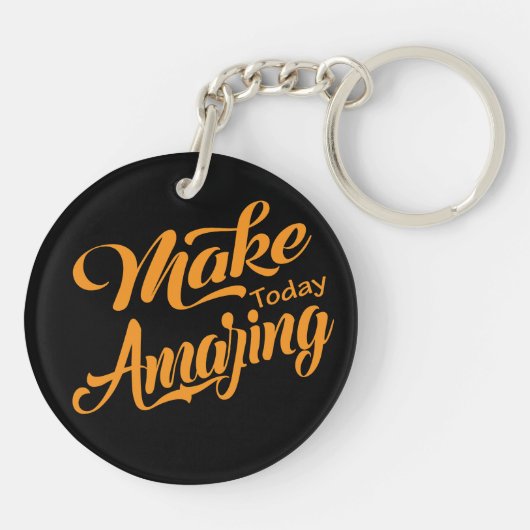 Make today amazing sleutelhanger (Achterkant)