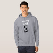 "Make Today Count": Inspirerend tekst op het gezeg Hoodie (Voorkant volledig)