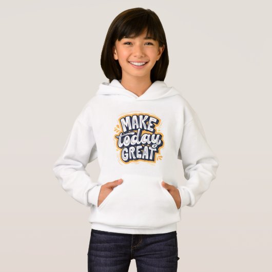 Make Today Great Baby Hoodie (Voorkant volledig)