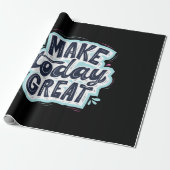 Make Today Great Cadeaupapier (Uitgerold)