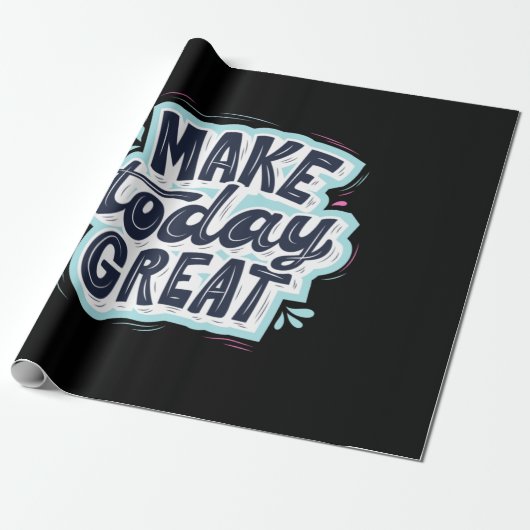 Make Today Great Cadeaupapier (Uitgerold)