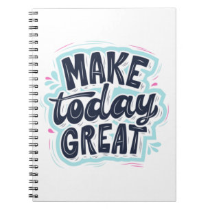 MAKE TODAY GREAT ESSENTIAL T SHIRTS Classic Notitieboek