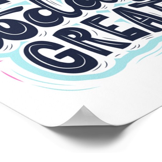 MAKE TODAY GREAT ESSENTIAL T SHIRTS Classic Poster (Hoek)