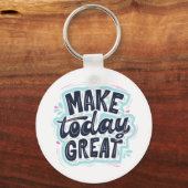 MAKE TODAY GREAT ESSENTIAL T SHIRTS Classic Sleutelhanger (Voorkant)
