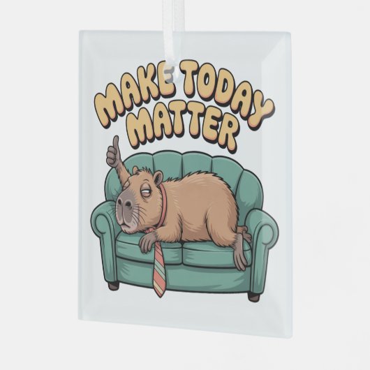 Make Today Matter Glas Ornament (Voorkant links)