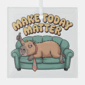 Make Today Matter Glas Ornament (Voorkant)