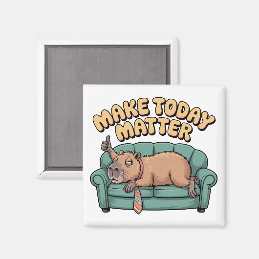 Make Today Matter Magneet (Voorkant / Achterkant)