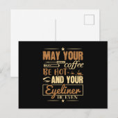 Make-up - Heet koffie en zelfs eyeliner Briefkaart (Voorkant / Achterkant)
