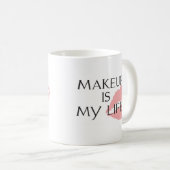 make-up is mijn levenskussen koffiemok (Voorkant rechts)