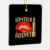 Make-up - Lipstickverslaafde Keramisch Ornament (Rechts)