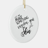 Make-up Skincare consultant geschenk estheticus ku Keramisch Ornament (Rechts)