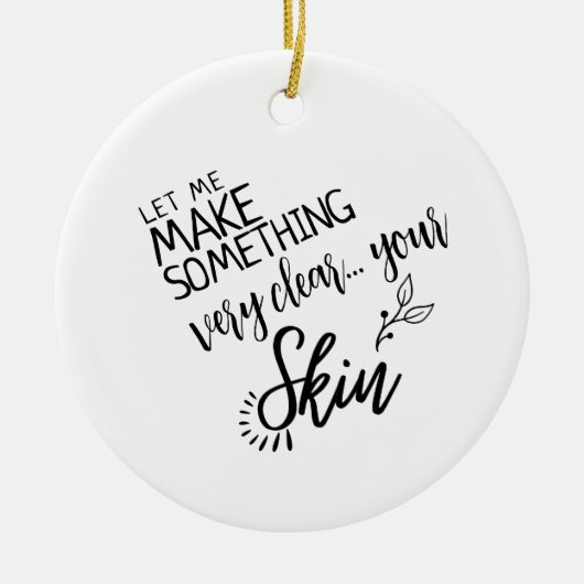 Make-up Skincare consultant geschenk estheticus ku Keramisch Ornament (Voorkant)