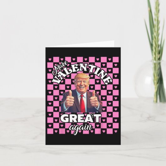 Make Valentijnsdag Great Again beroemd gemaakt doo Kaart (Voorkant)