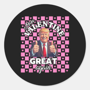 Make Valentijnsdag Great Again beroemd gemaakt doo Ronde Sticker
