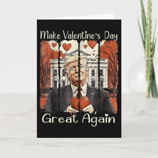Make Valentine Day Great Again Funny Trump 2025 Lo Kaart (Voorkant)