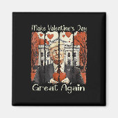 Make Valentine Day Great Again Funny Trump 2025 Lo Magneet (Voorkant)