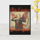 Make Valentine's Day Great Again Funny Trump Valen Kaart (Gele Bloem)