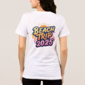 Make your 2025 beach trip unforgettable Tri-Blend shirt (Achterkant)