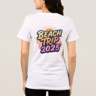 Make your 2025 beach trip unforgettable Tri-Blend shirt
