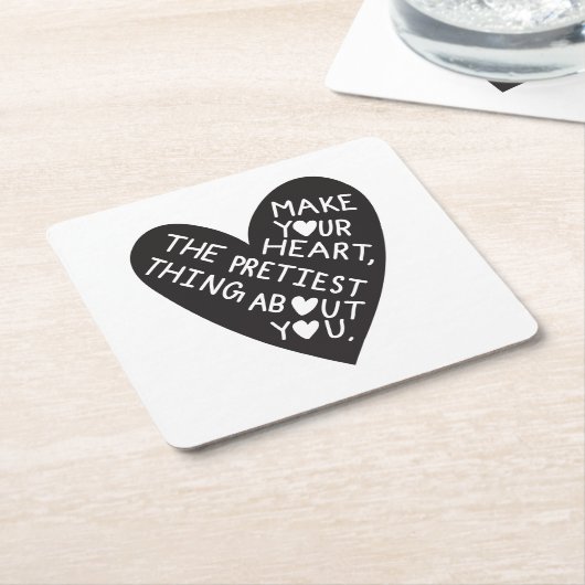 Make your Heart Pretiest thing about you Kartonnen Onderzetters (Schuin)