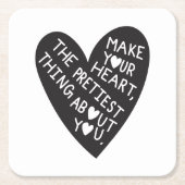 Make your Heart Pretiest thing about you Kartonnen Onderzetters (Voorkant)
