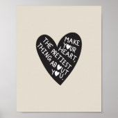 Make your Heart Pretiest thing about you Poster (Voorkant)