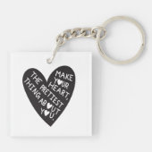 Make your Heart Pretiest thing about you Sleutelhanger (Achterkant)