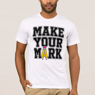 Make Your Mark School Design T-shirt