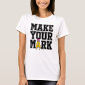 Make Your Mark School Ontwerp T-shirt (Voorkant)
