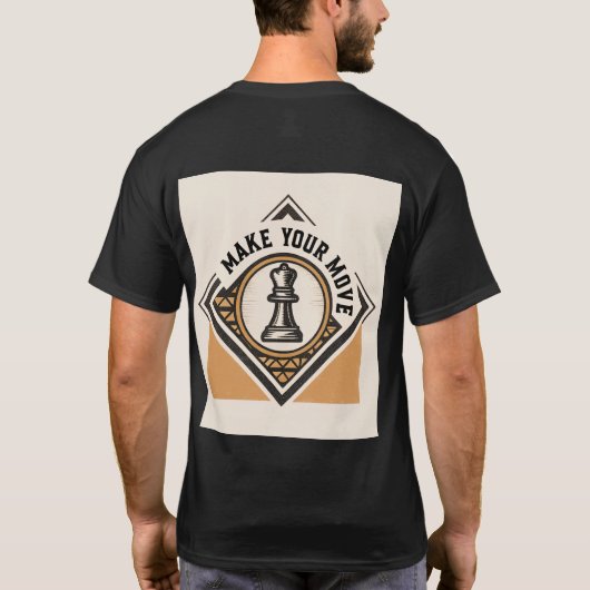 Make Your Move – Chess Piece Design T-shirt (Achterkant)